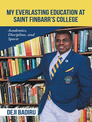 cover image of My Everlasting Education at Saint Finbarr's College